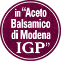 in Aceto Balsamico di Modena IGP
